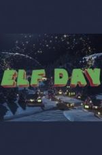 Watch Elf Day Megashare