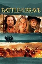 Watch Battle of the Brave Megashare