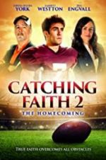 Watch Catching Faith 2 Megashare