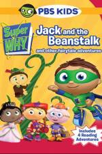 Watch Super Why!: Jack and the Beanstalk & Other Story Book Adventures Megashare