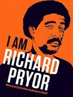 Watch I Am Richard Pryor Megashare