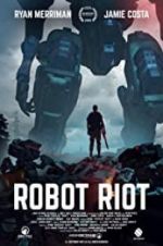 Watch Robot Riot Megashare