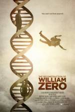 Watch The Reconstruction of William Zero Megashare