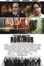 Watch Rob the Mob Megashare