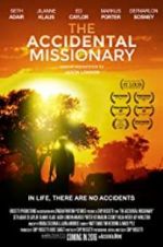 Watch The Accidental Missionary Megashare