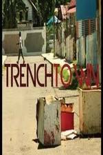 Watch Trench Town: The Forgotten Land Megashare