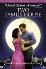 Watch Two Family House Megashare