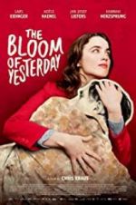 Watch The Bloom of Yesterday Megashare