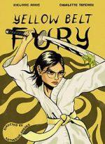 Watch Yellow Belt Fury (Short 2021) Megashare