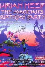 Watch Uriah Heep: The Magicans Birthday Megashare
