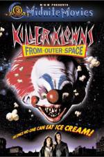 Watch Killer Klowns from Outer Space Megashare