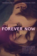 Watch Forever Now Megashare