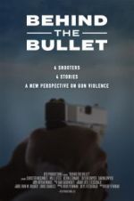 Watch Behind the Bullet Megashare