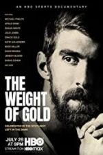 Watch The Weight of Gold Megashare