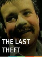 Watch The Last Theft Megashare