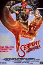 Watch The Serpent Warriors Megashare