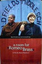 Watch A Room for Romeo Brass Megashare