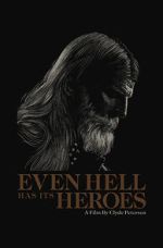 Watch Even Hell Has Its Heroes Online Megashare