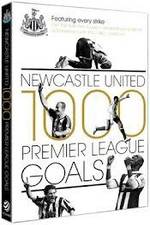 Watch Newcastle United 1000 Premier League Goals Megashare