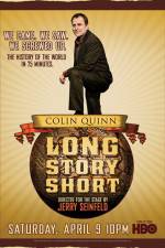 Watch Colin Quinn Long Story Short Megashare