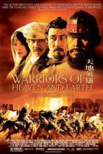 Watch Warriors of Heaven and Earth Megashare