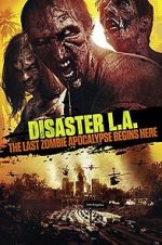 Watch Disaster L.A. Megashare