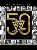 Watch The History of WWE: 50 Years of Sports Entertainment Megashare
