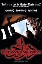 Watch The Blood of My Brother: A Story of Death in Iraq Megashare