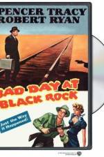 Watch Bad Day at Black Rock Megashare