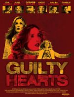 Watch Guilty Hearts Megashare