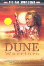 Watch Dune Warriors Megashare