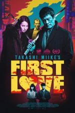 Watch First Love Megashare
