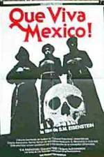 Watch Que Viva Mexico - Da zdravstvuyet Meksika Megashare