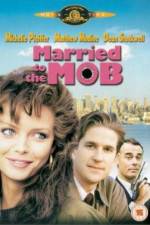 Watch Married to the Mob Megashare