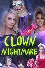 Watch Clown Nightmare Megashare