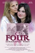 Watch Four Extraordinary Women Megashare