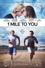 Watch 1 Mile to You Megashare