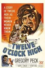 Watch Twelve O\'Clock High Megashare