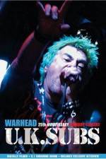 Watch U.K. SUBS : Warhead - 25th Anniversary Live at Marquee Megashare