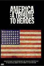 Watch America A Tribute to Heroes Megashare