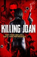 Watch Killing Joan Megashare
