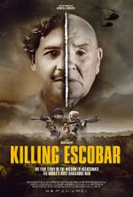 Watch Killing Escobar Megashare