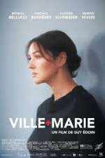 Watch Ville-Marie Megashare
