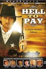 Watch Hell to Pay Megashare