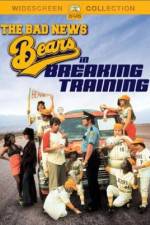 Watch The Bad News Bears in Breaking Training Megashare