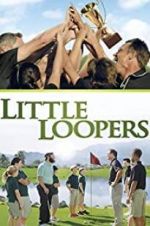 Watch Little Loopers Megashare