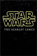 Watch Star Wars: The Scarlet Lance (Short 2014) Megashare