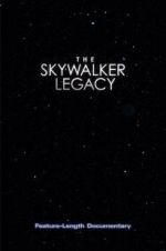 Watch The Skywalker Legacy Megashare