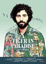 Watch A Tiger in Paradise Megashare