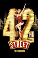 Watch 42nd Street: The Musical Megashare